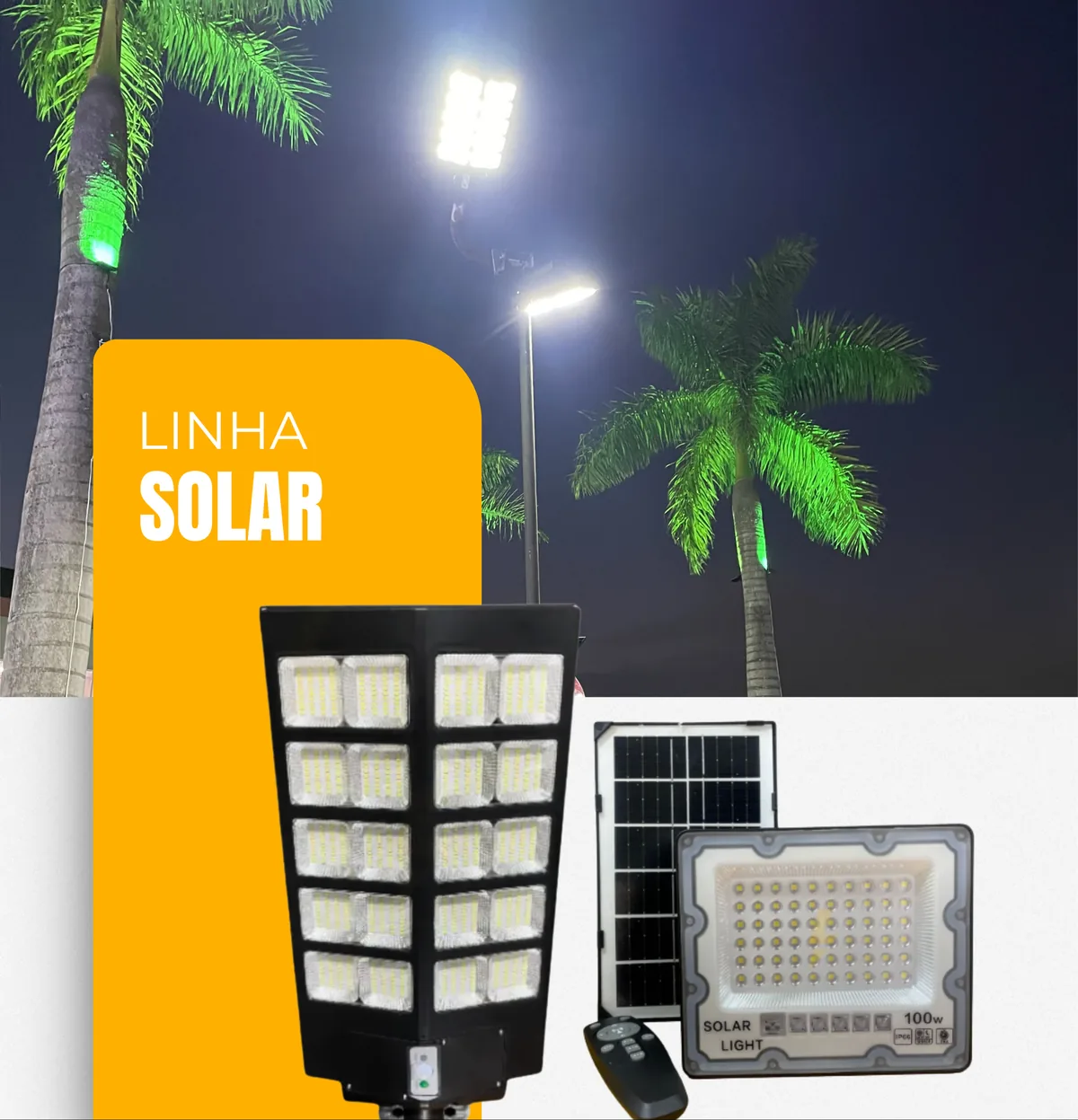 Linha solar com luminárias e refletores LED com placa solar